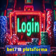 bet718 plataforma